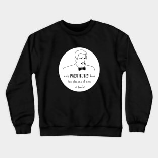 two glasses of wine Crewneck Sweatshirt